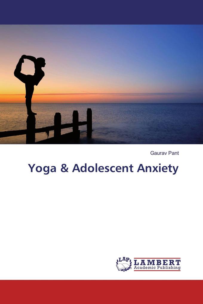 Yoga & Adolescent Anxiety