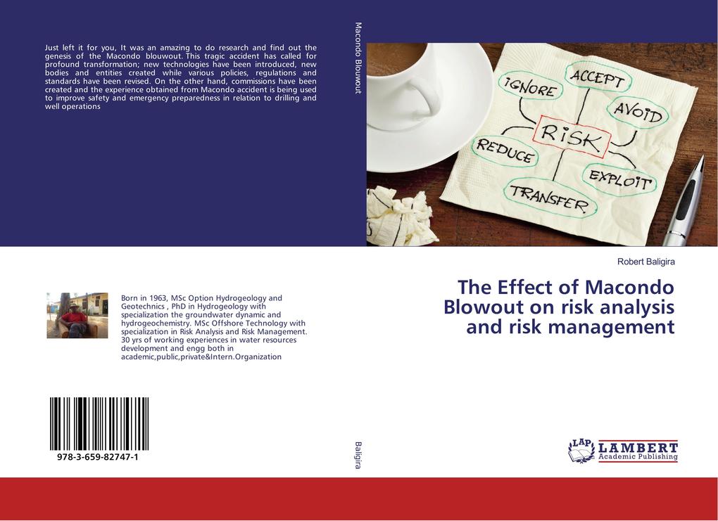 The Effect of Macondo Blowout on risk analysis and risk management