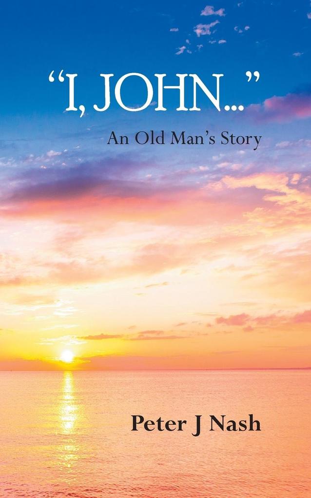 'I John...'
