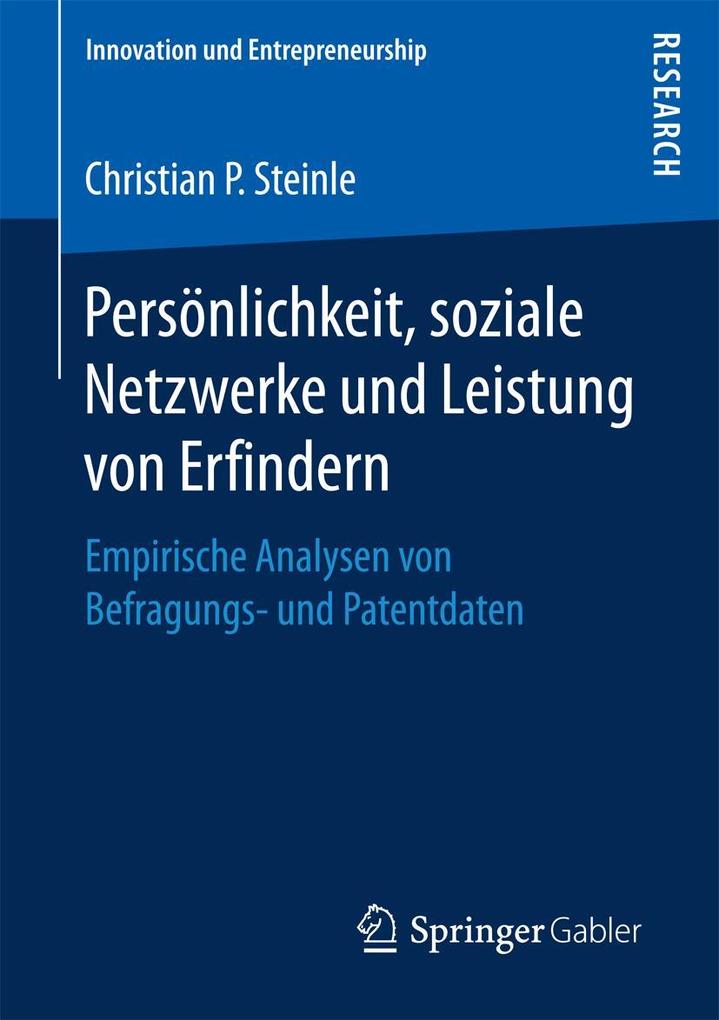 Persönlichkeit soziale Netzwerke und Leistung von Erfindern