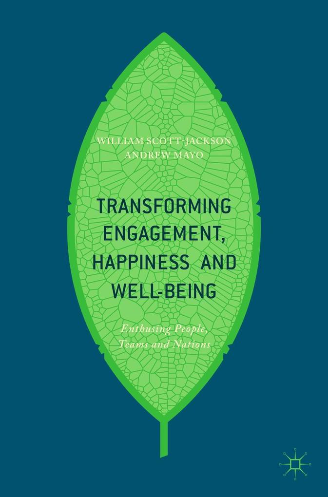 Transforming Engagement Happiness and Well-Being