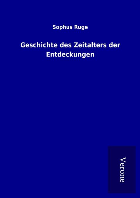 Geschichte des Zeitalters der Entdeckungen