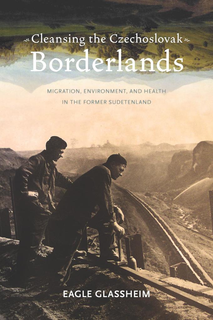Cleansing the Czechoslovak Borderlands