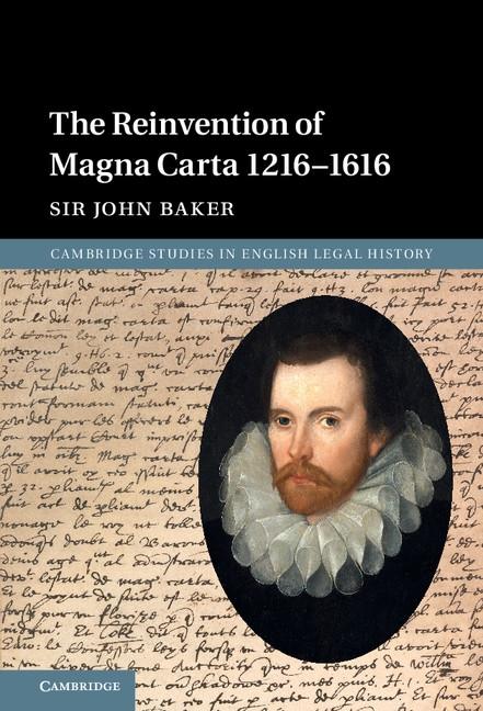 Reinvention of Magna Carta 1216-1616