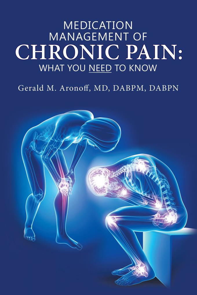 Medication Management of Chronic Pain: What You Need to Know