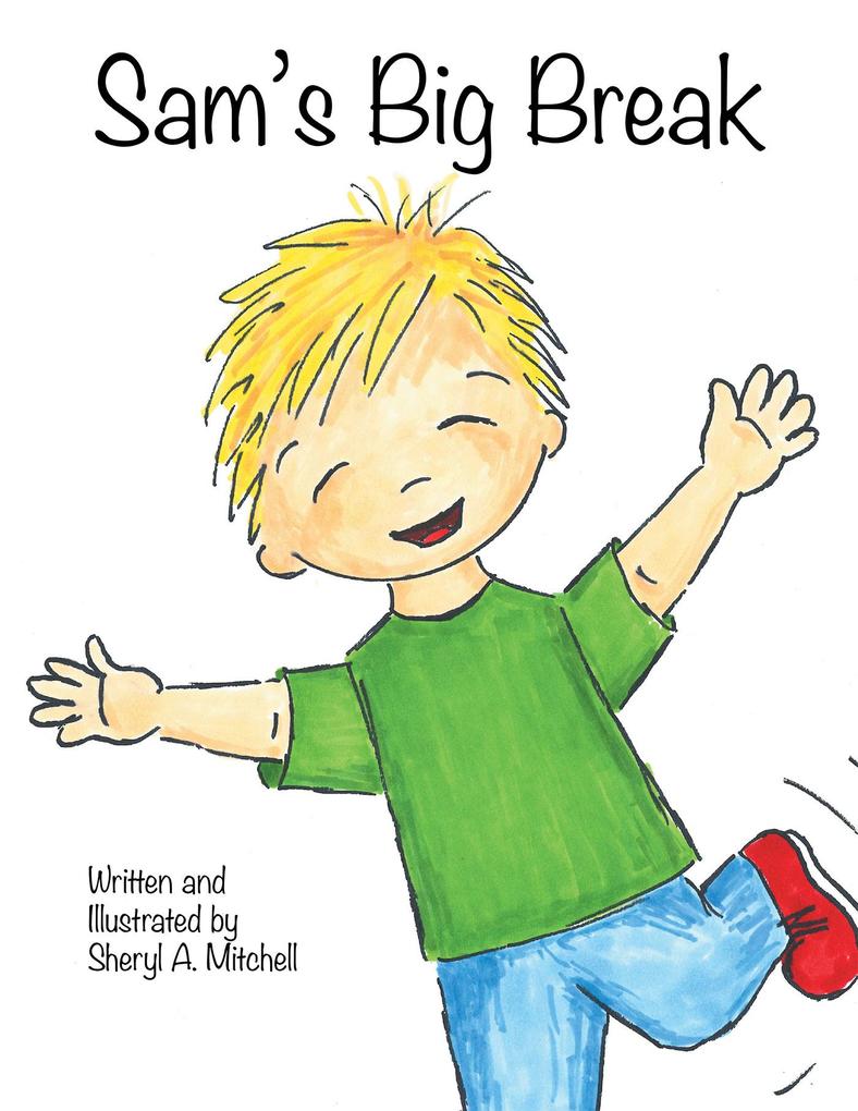 Sam‘s Big Break