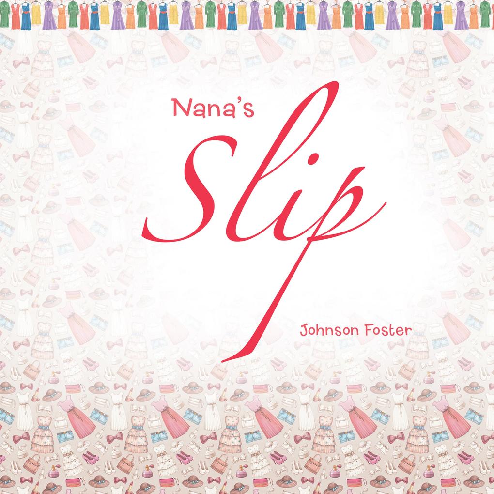 Nana‘S Slip