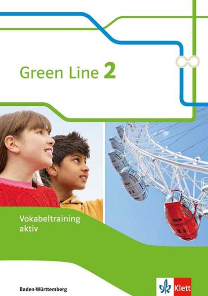 Green Line 2. Vokabeltraining aktiv Arbeitsheft. Ausgabe Baden-Württemberg ab 2016