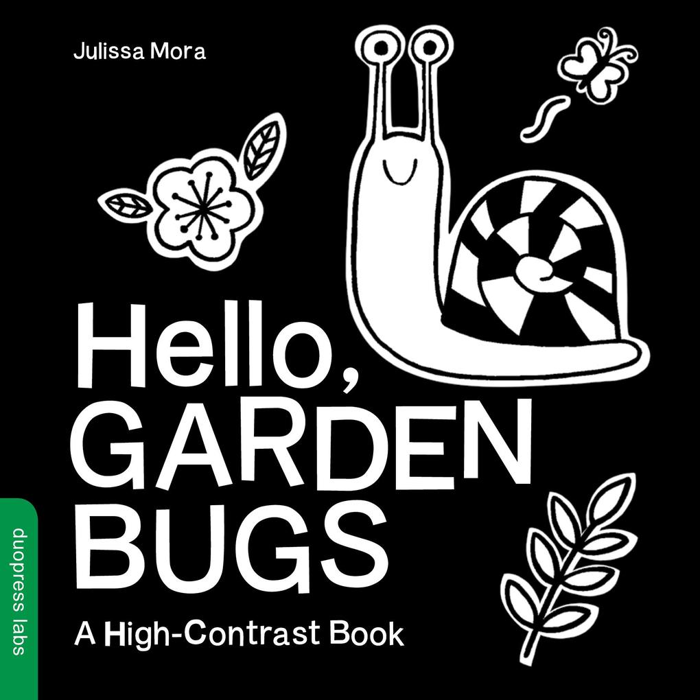 Hello Garden Bugs