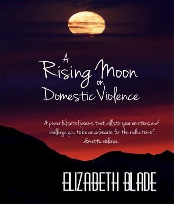 A Rising Moon on Domestic Violence