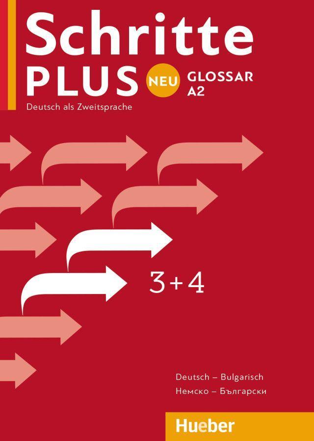 Schritte plus Neu 3+4 A2 Glossar Deutsch-Bulgarisch
