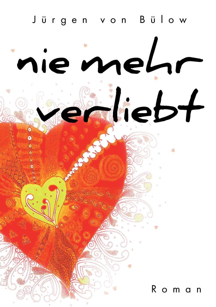 Nie mehr verliebt