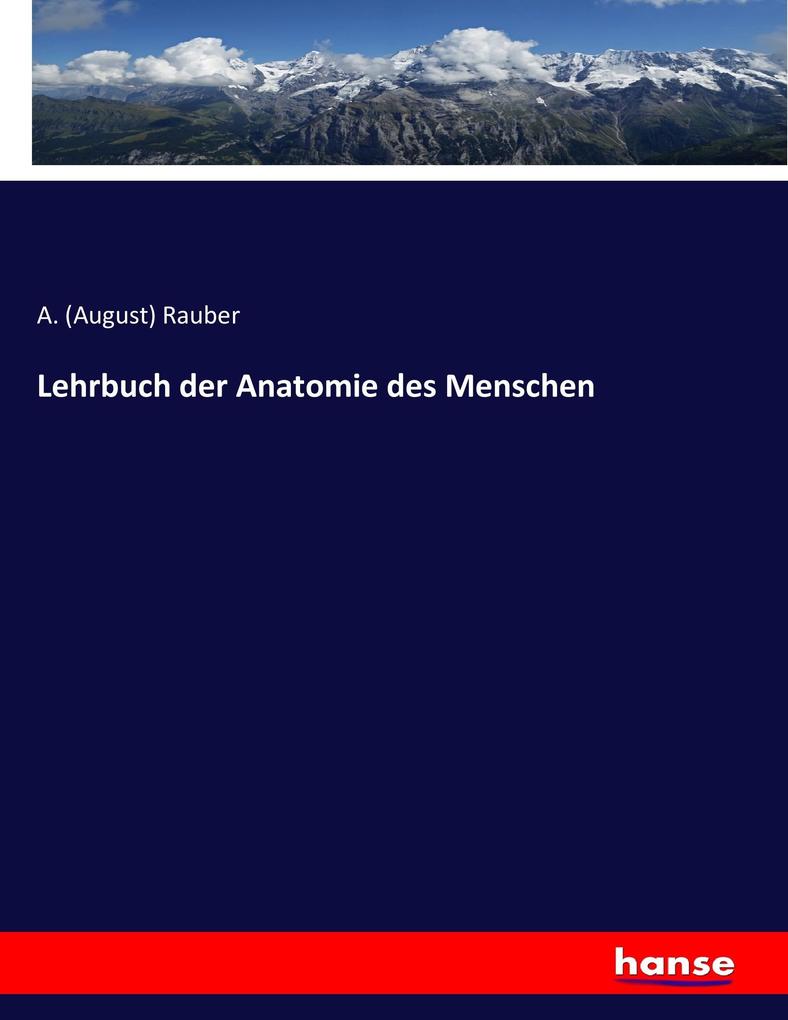 Lehrbuch der Anatomie des Menschen