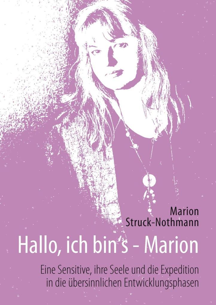 Hallo ich bin‘s - Marion