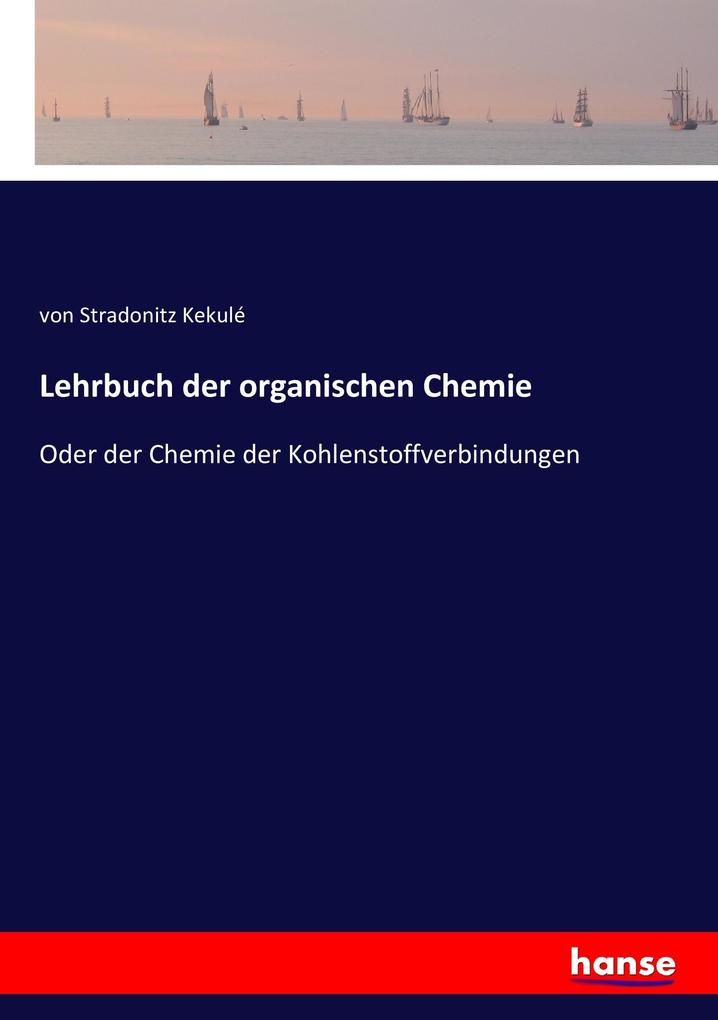 Lehrbuch der organischen Chemie