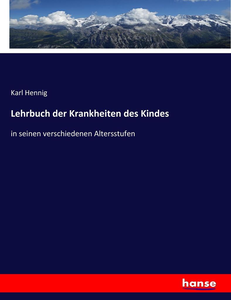 Lehrbuch der Krankheiten des Kindes