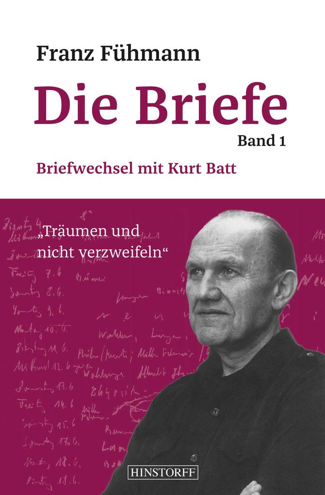 Franz Fühmann Die Briefe Band 1