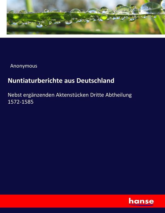 Nuntiaturberichte aus Deutschland
