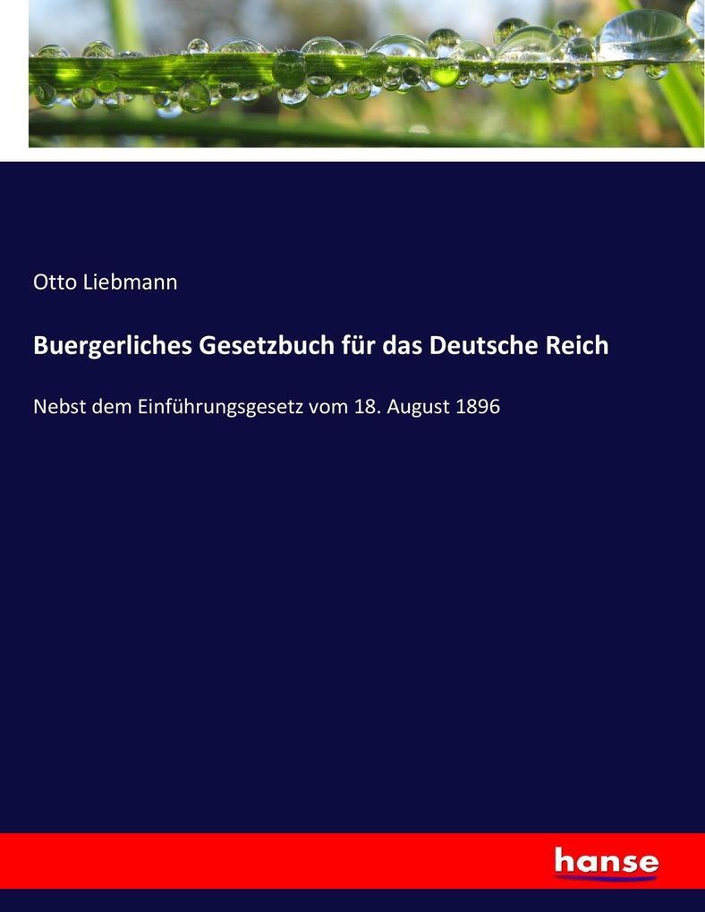 Buergerliches Gesetzbuch für das Deutsche Reich