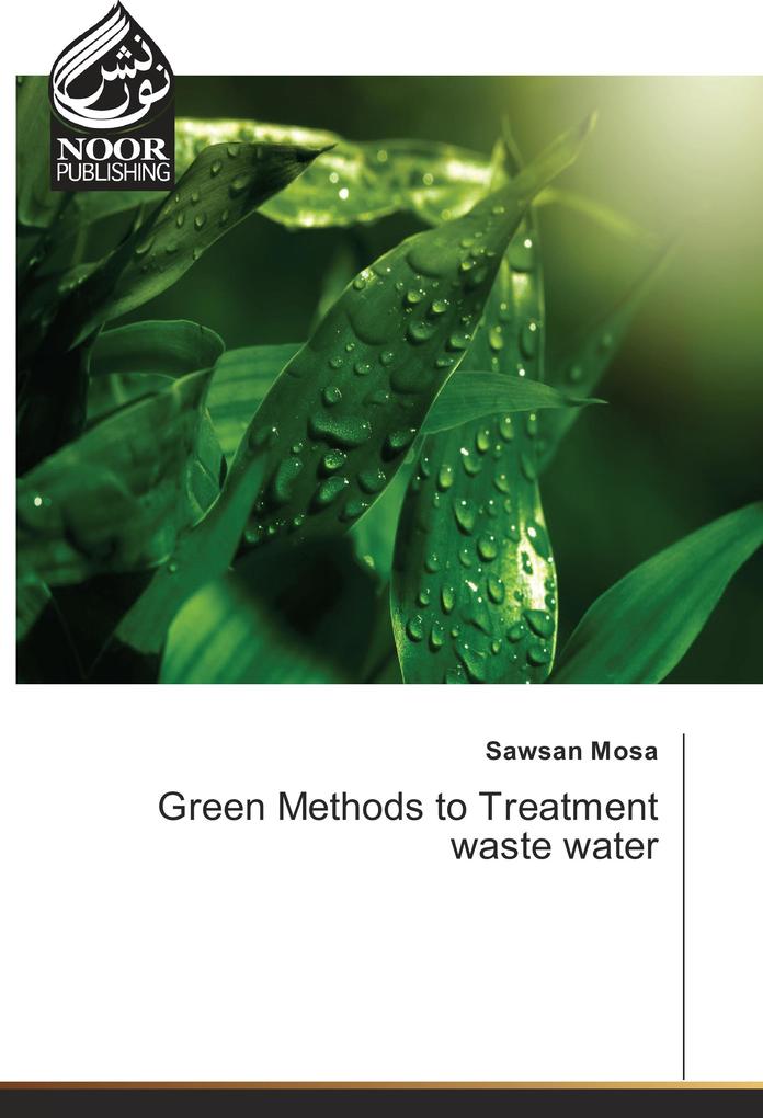 Green Methods to Treatment waste water