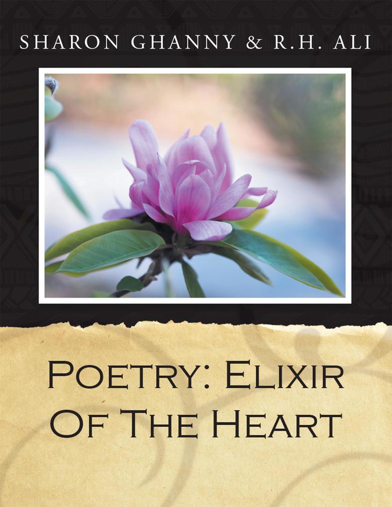 Poetry: Elixir of the Heart
