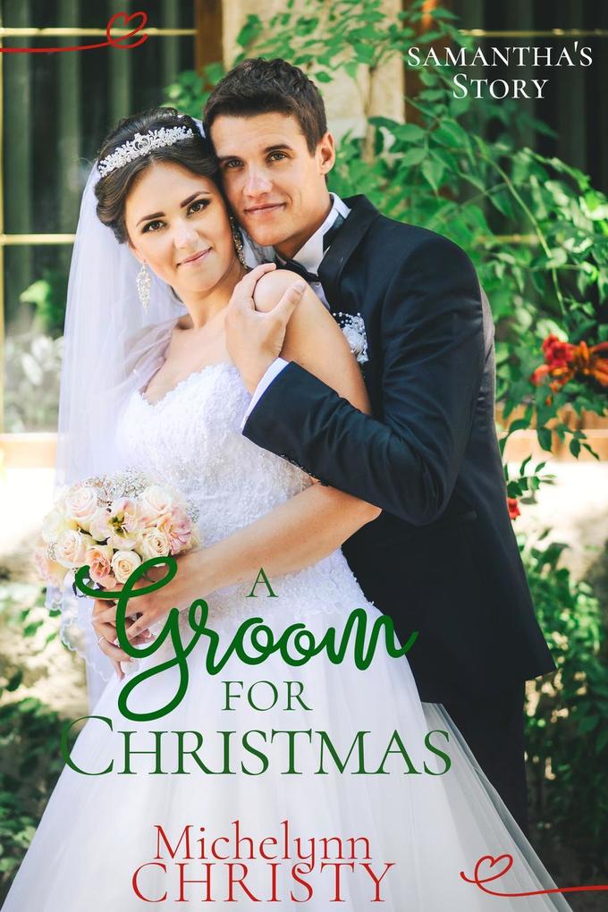 A Groom for Christmas (formerly A Christmas to Remember)