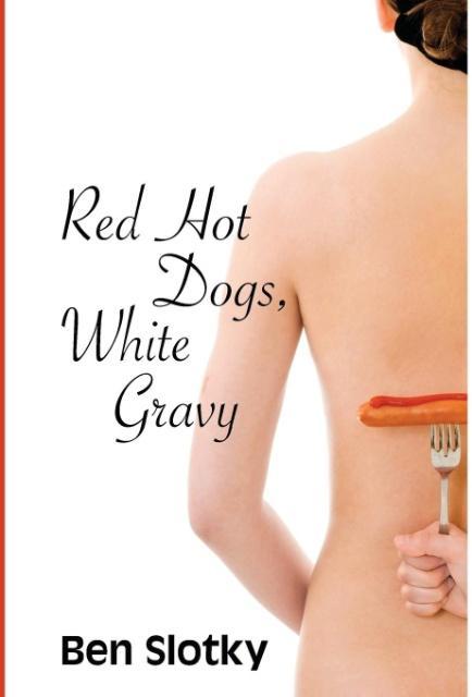 Red Hot Dogs White Gravy