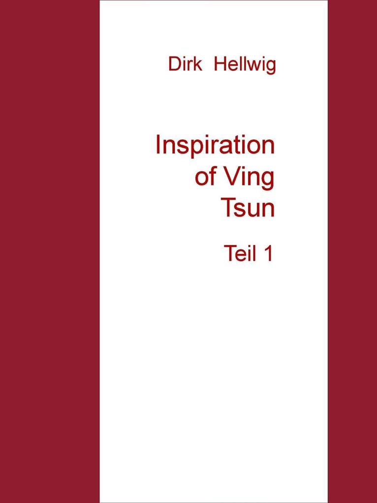 Inspiration of Ving Tsun