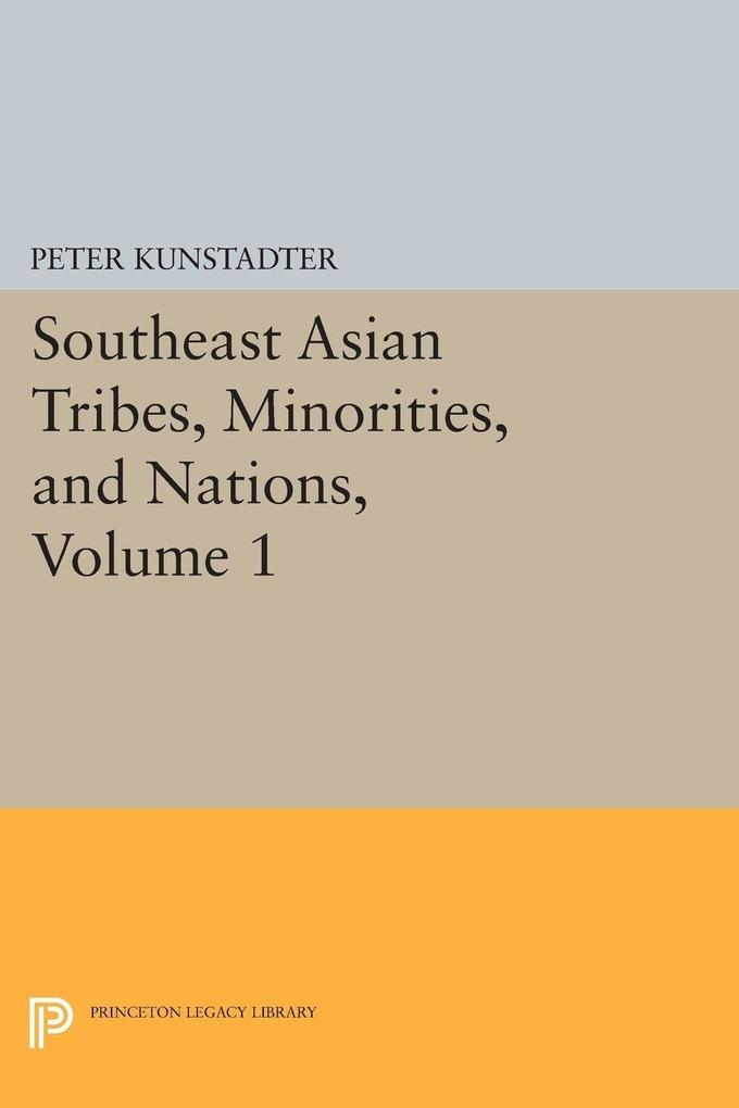 Southeast Asian Tribes Minorities and Nations Volume 1