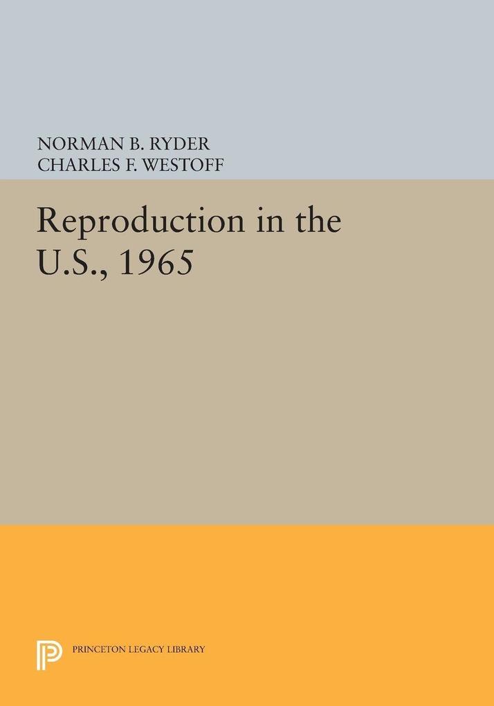 Reproduction in the U.S. 1965