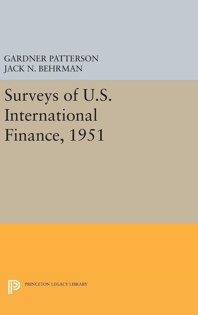 Surveys of U.S. International Finance 1951