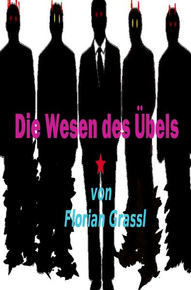 Image of Die Wesen des Übels