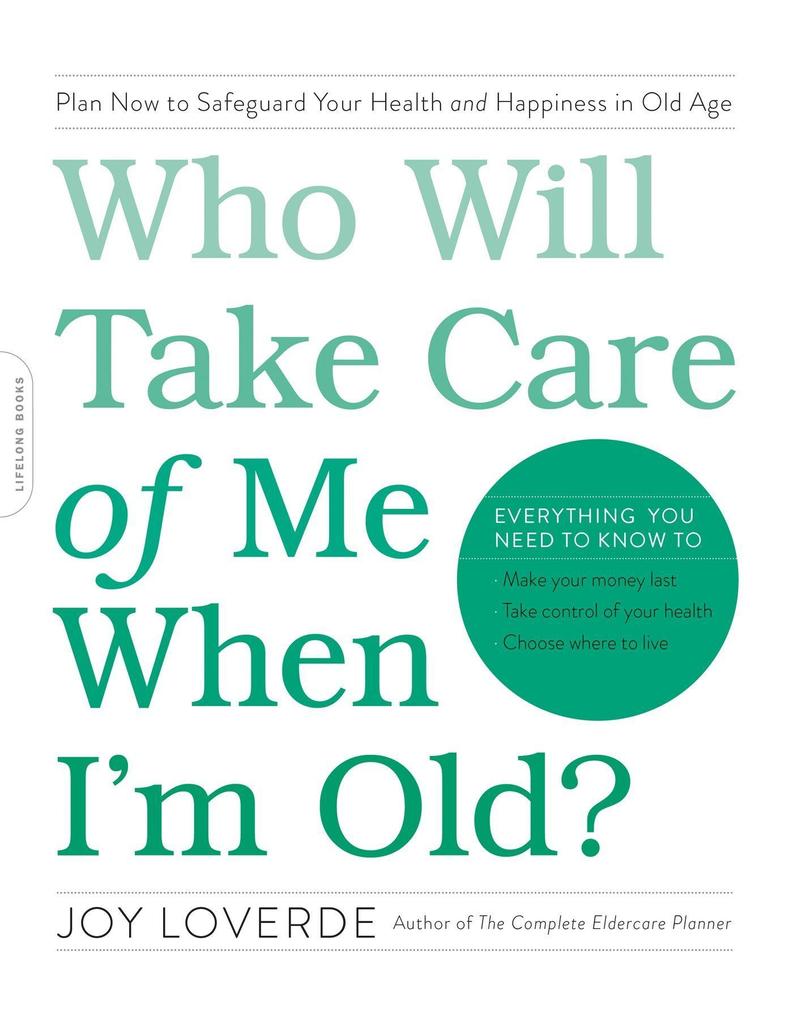Who Will Take Care of Me When I‘m Old?