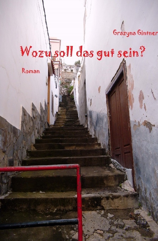 Image of Wozu soll das gut sein?