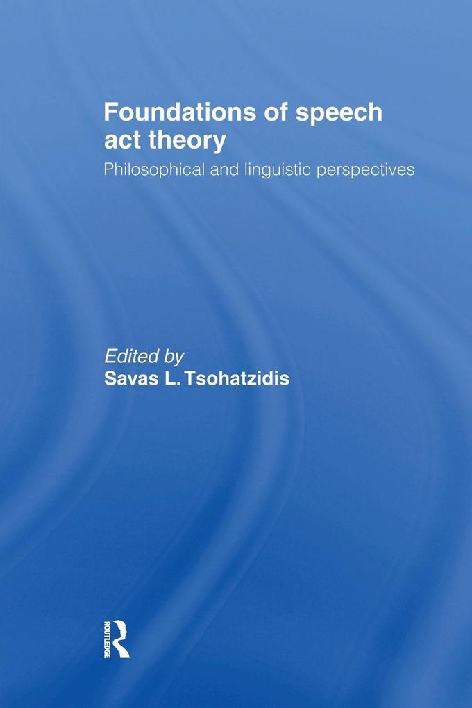 Foundations of Speech Act Theory