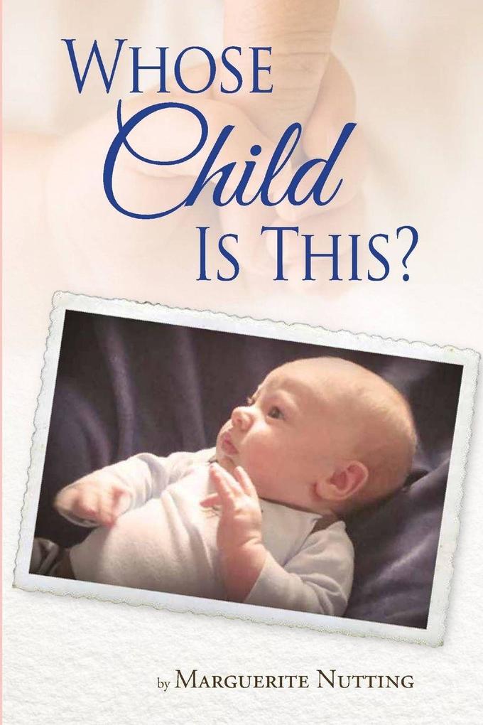 Whose Child Is This