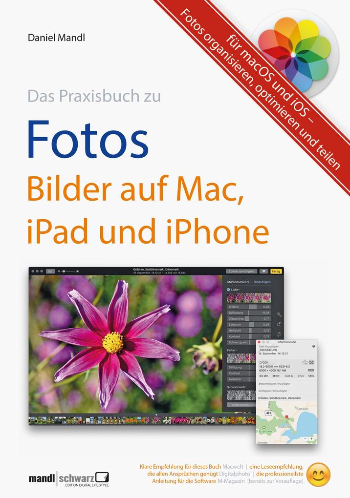 Praxisbuch zu Fotos - Bilder auf Mac iPad und iPhone / für macOS und iOS
