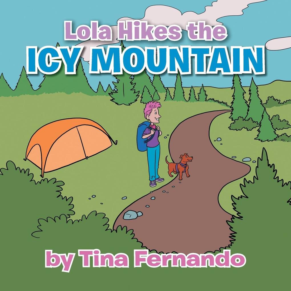 LOLA HIKES THE ICY MOUNTAIN