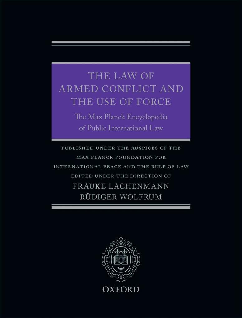 The Law of Armed Conflict and the Use of Force