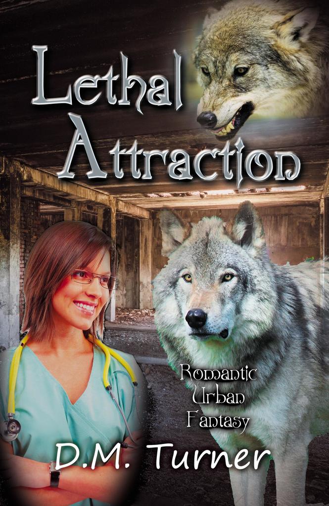 Lethal Attraction (Campbell Wildlife Preserve #4)