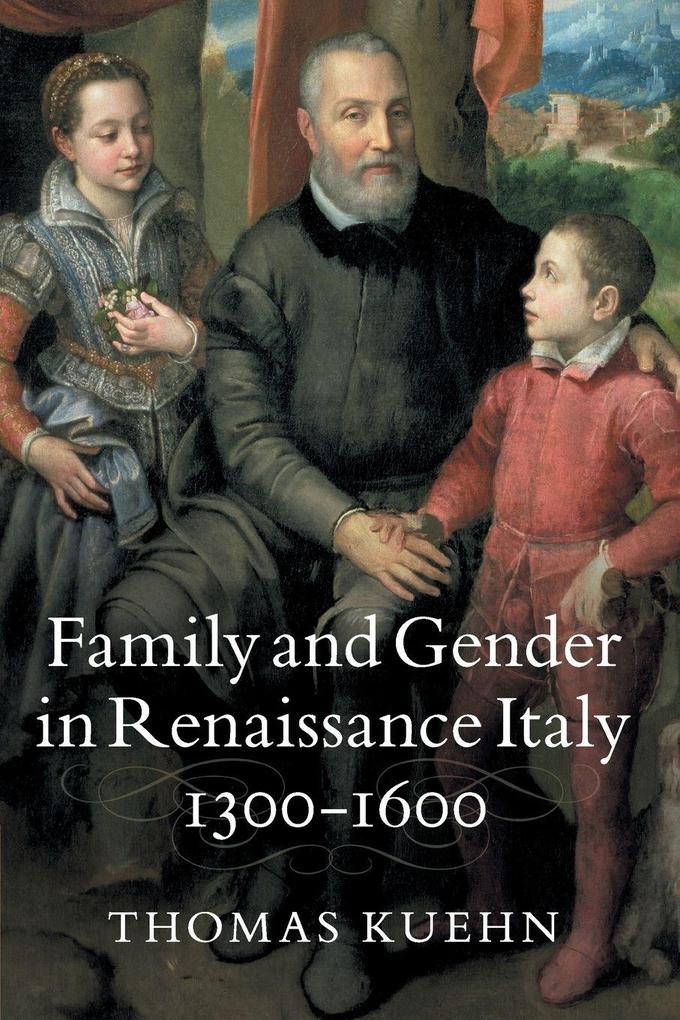 Family and Gender in Renaissance Italy 1300-1600