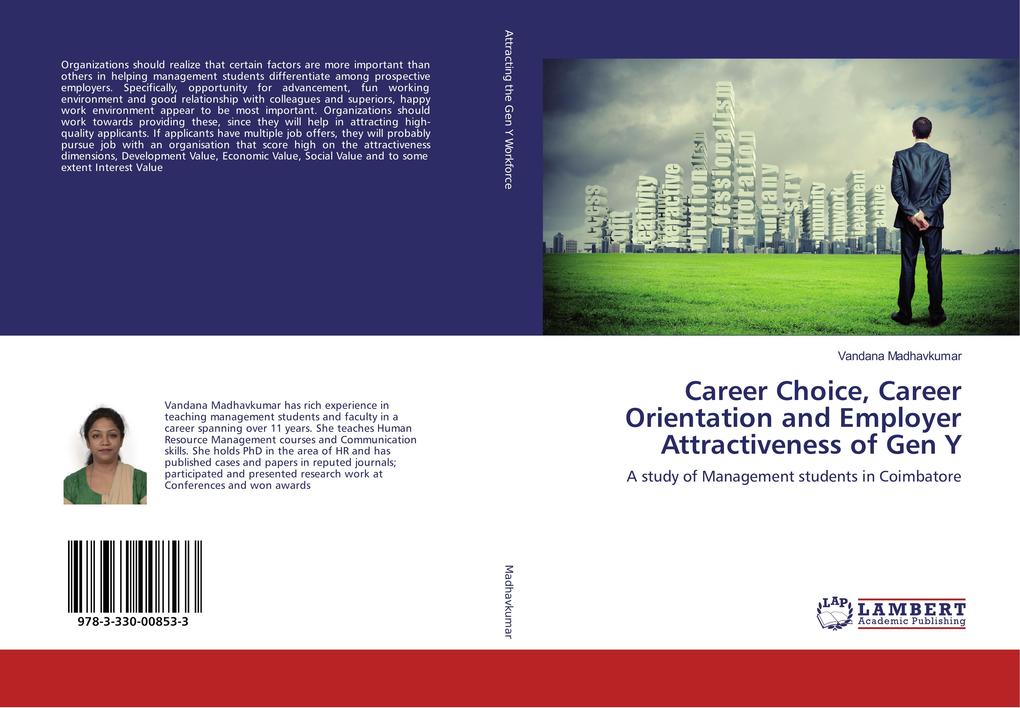 Career Choice Career Orientation and Employer Attractiveness of Gen Y