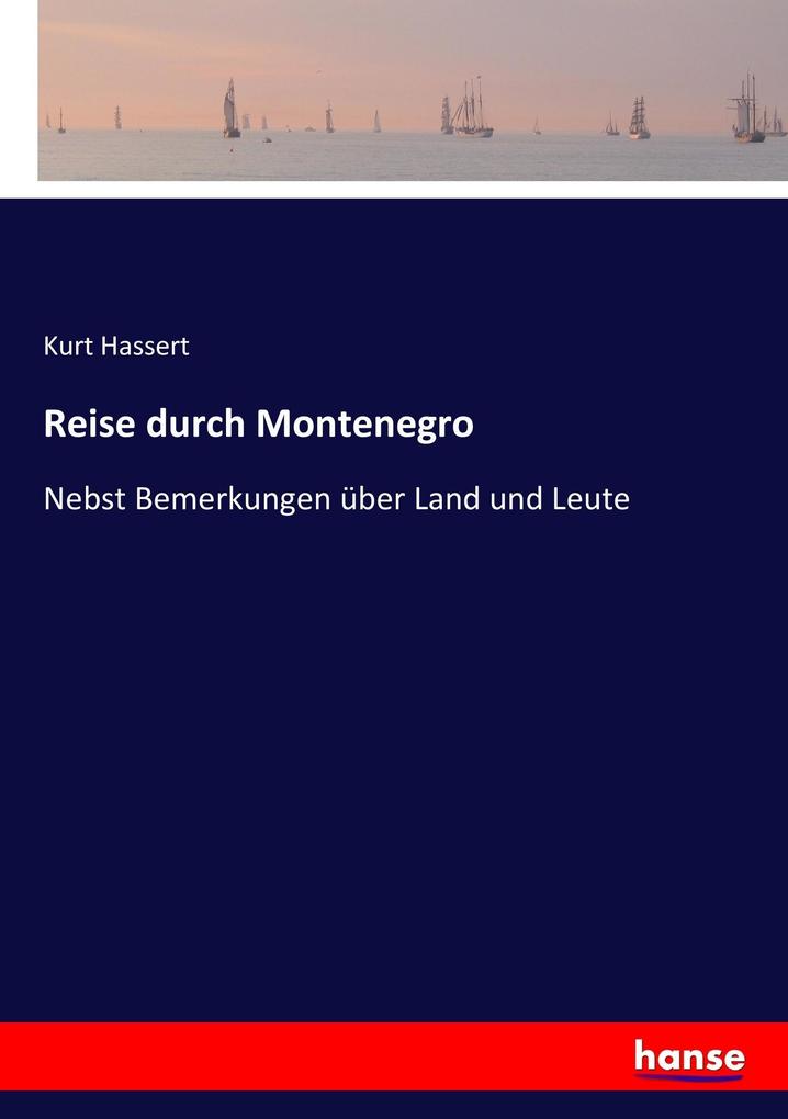 Reise durch Montenegro