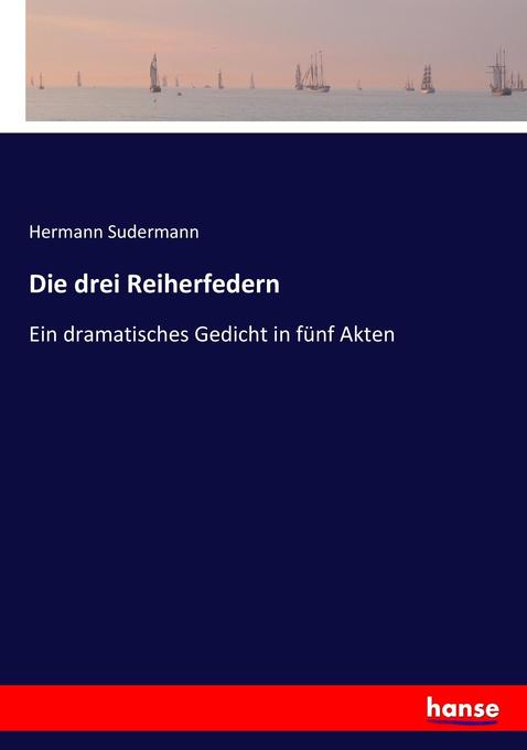Die drei Reiherfedern