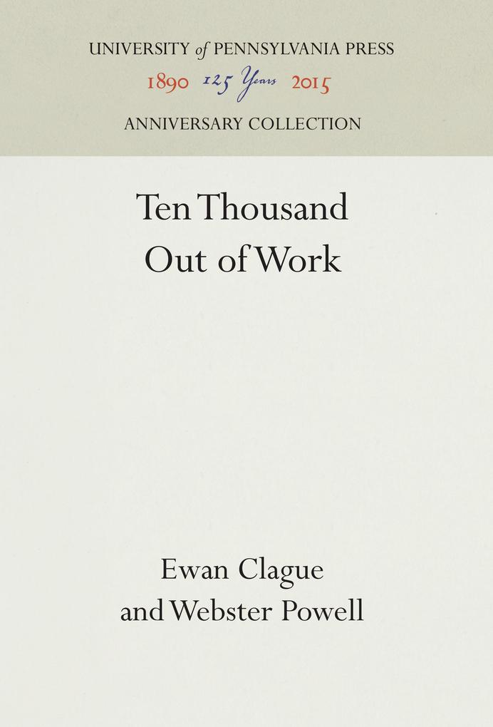 Ten Thousand Out of Work