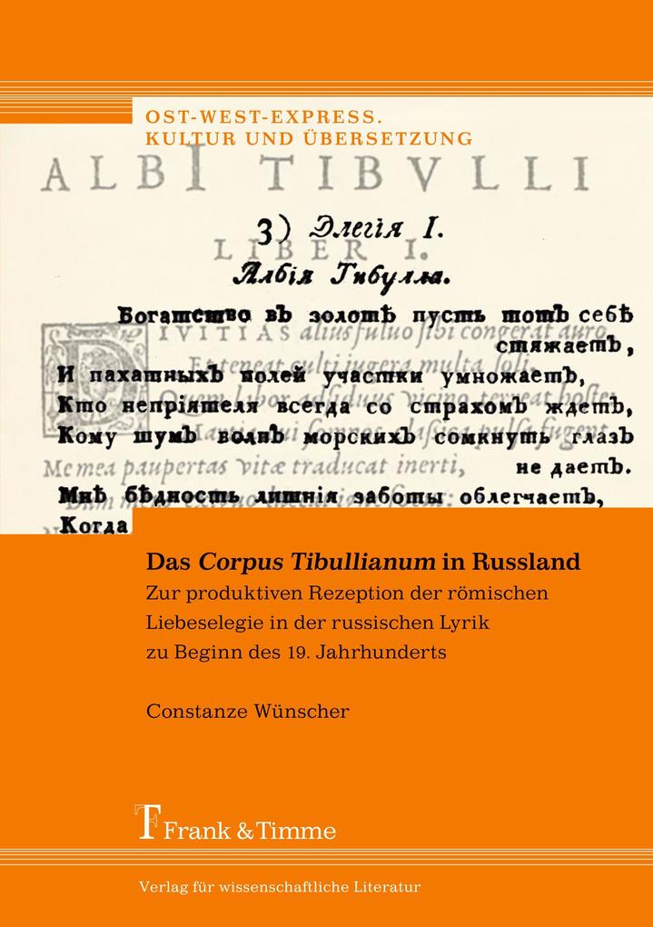 Das 'Corpus Tibullianum' in Russland