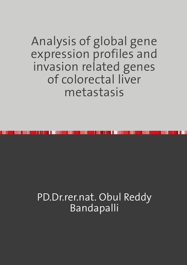 Analysis of global gene expression profiles and invasion related genes of colorectal liver metastasi