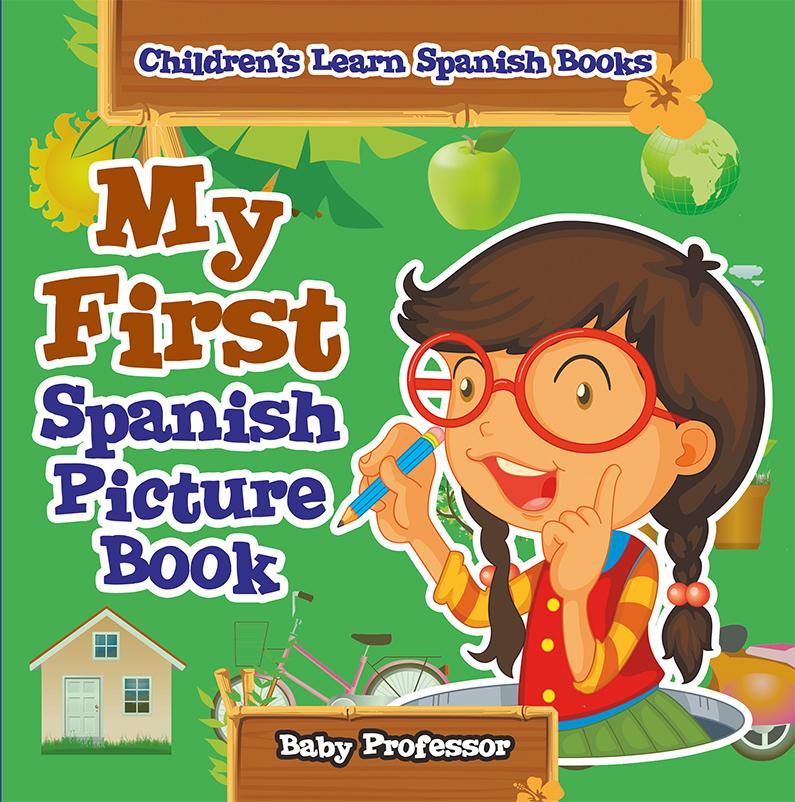 My First Spanish Picture Book | Children‘s Learn Spanish Books