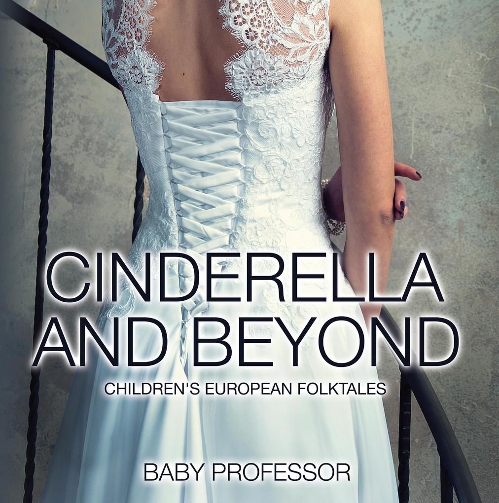 Cinderella and Beyond | Children‘s European Folktales