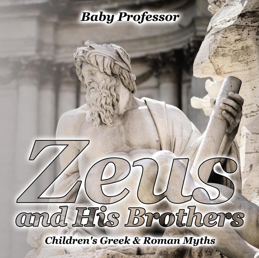 Zeus and His Brothers- Children‘s Greek & Roman Myths
